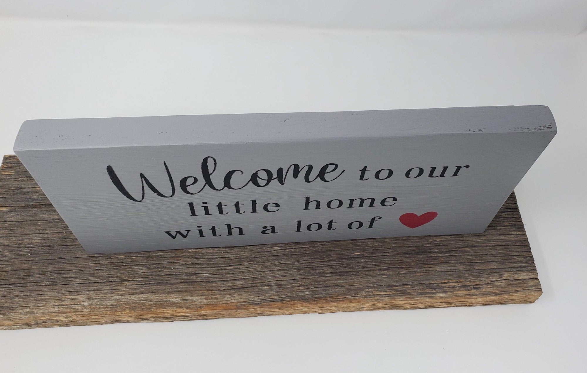 Welcome to our Little Home Rustic Sign - A Rustic Feeling