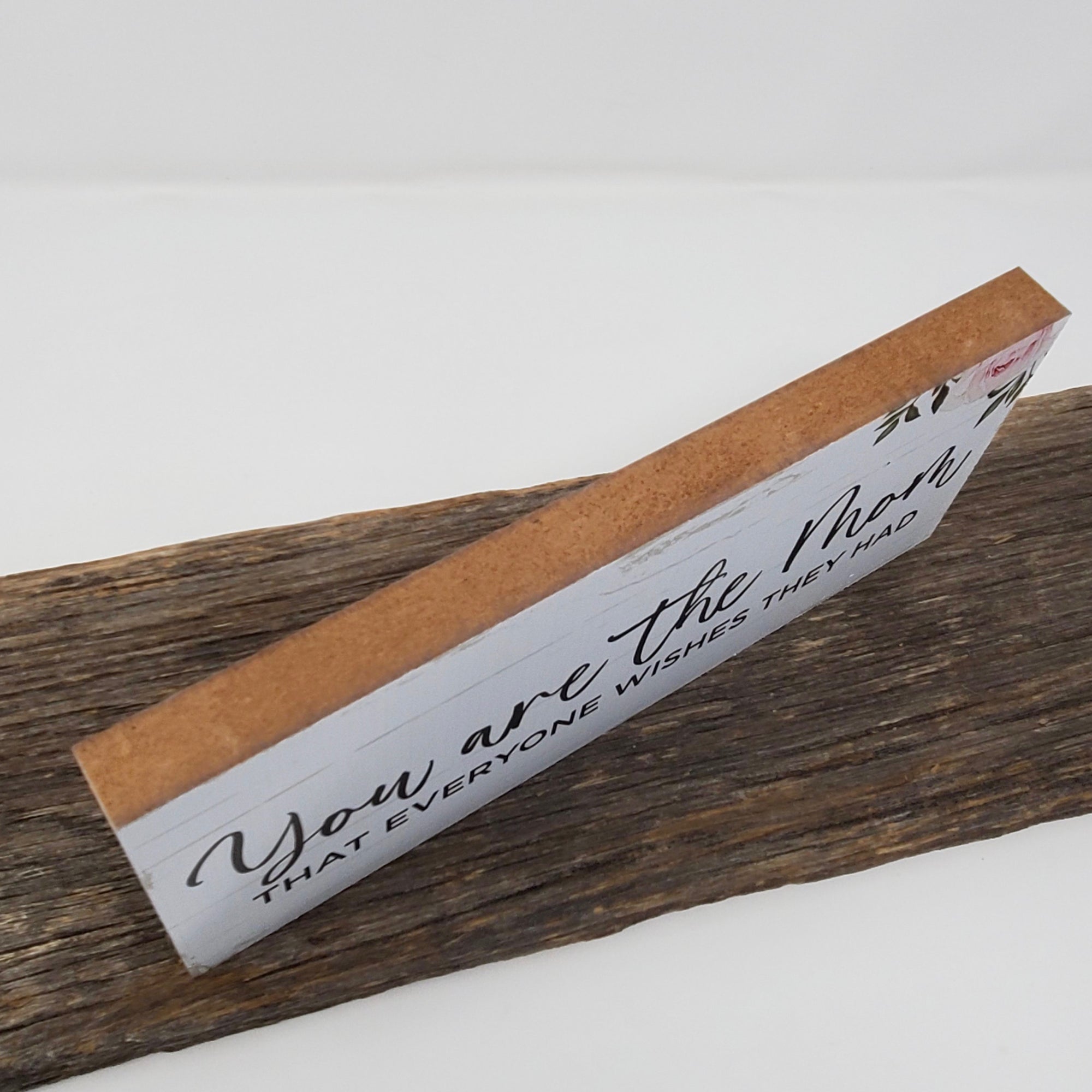 You Are The Mom Sign