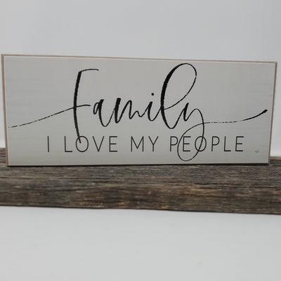 Family Sign I Love My People