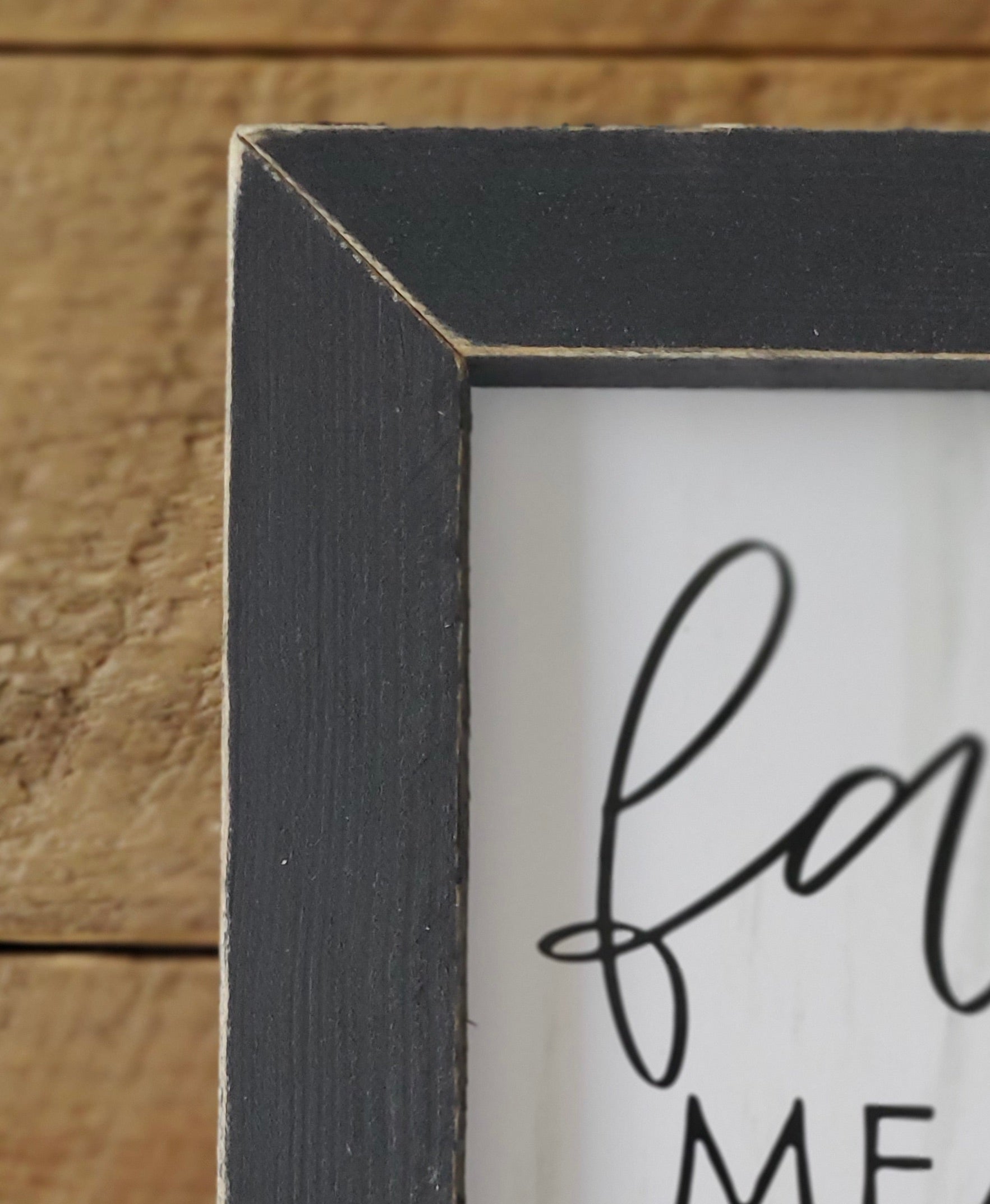 Family Means You will Love and Be Loved Sign