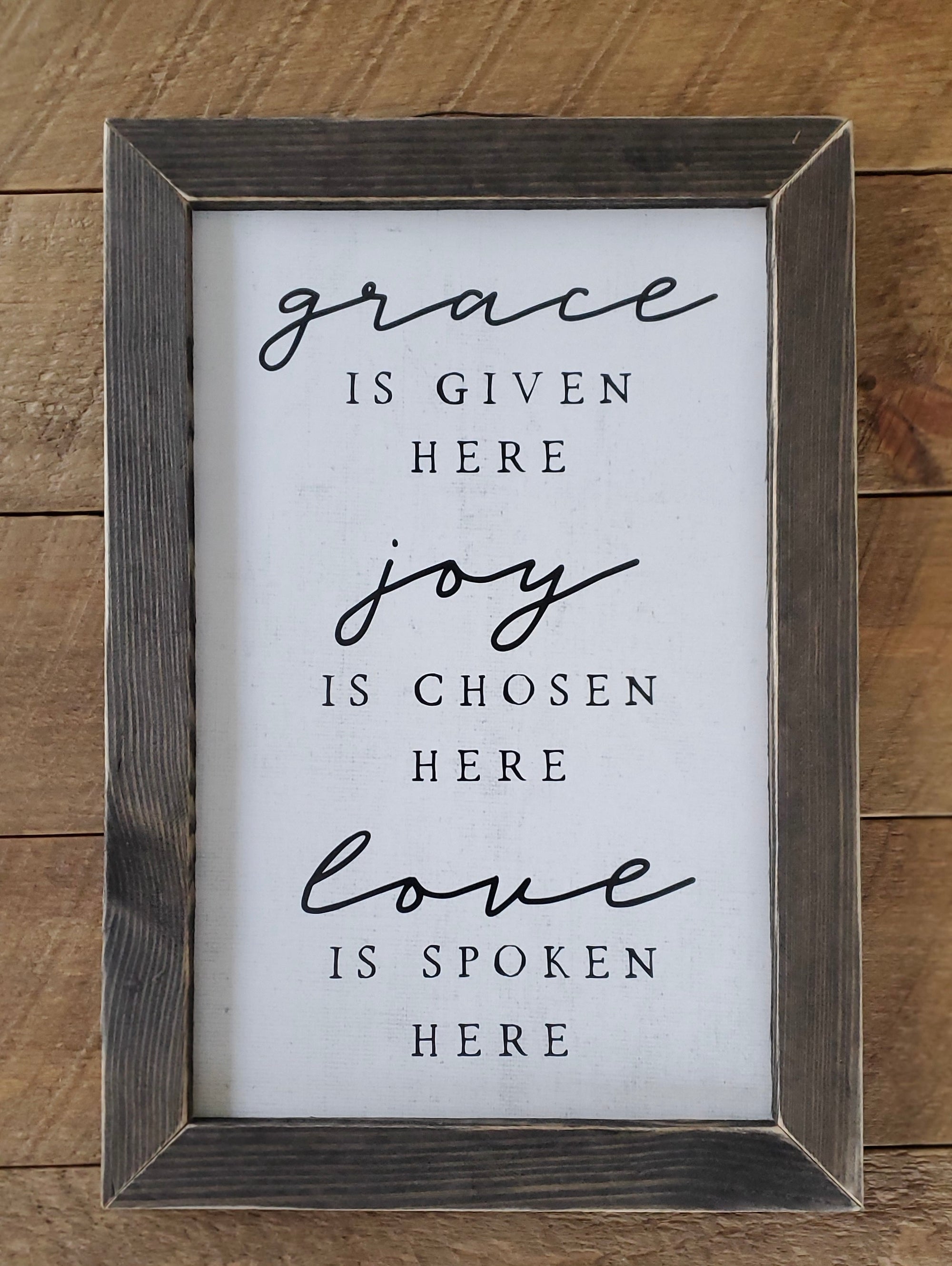 Grace is Given Here Rustic Sign