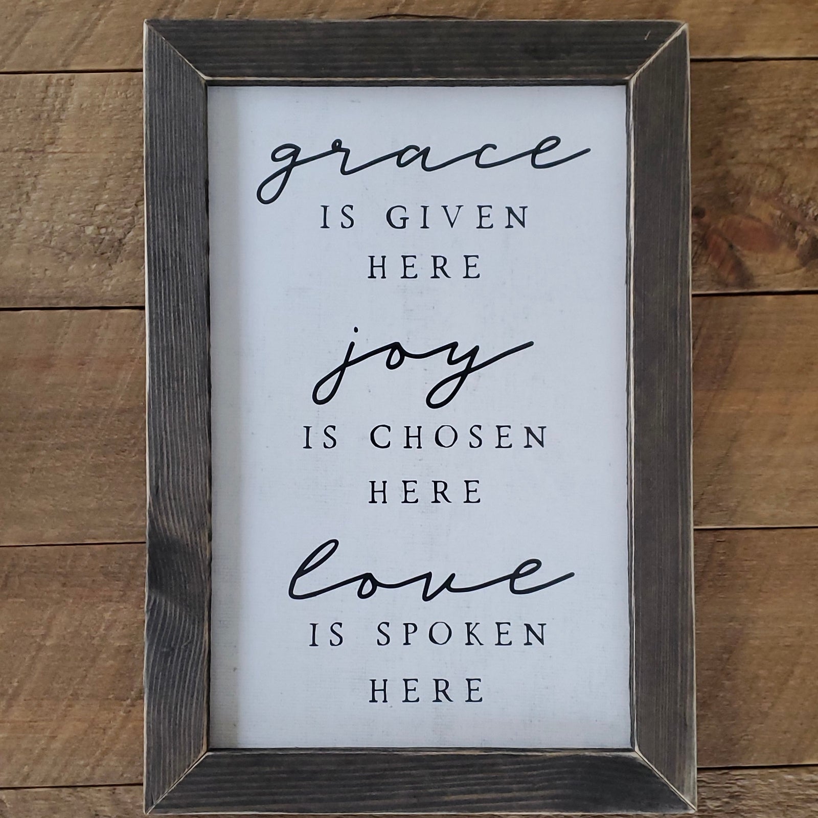 Grace is Given Here Rustic Sign