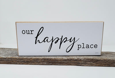 Our Happy Place Sign | Housewarming Gift