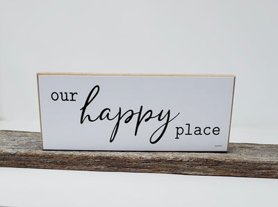 Our Happy Place Sign | Housewarming Gift