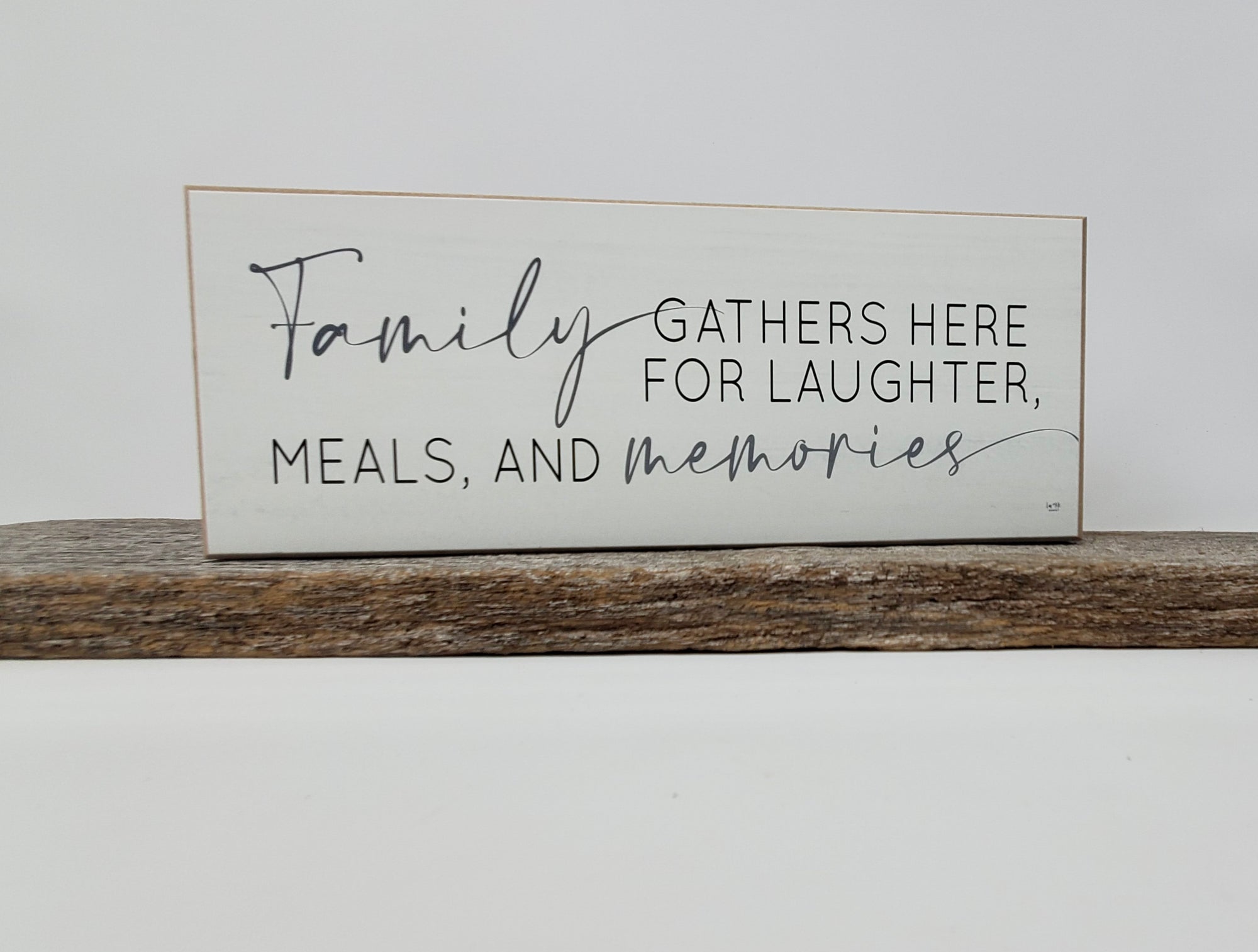 "Family Gathers Here" Sign