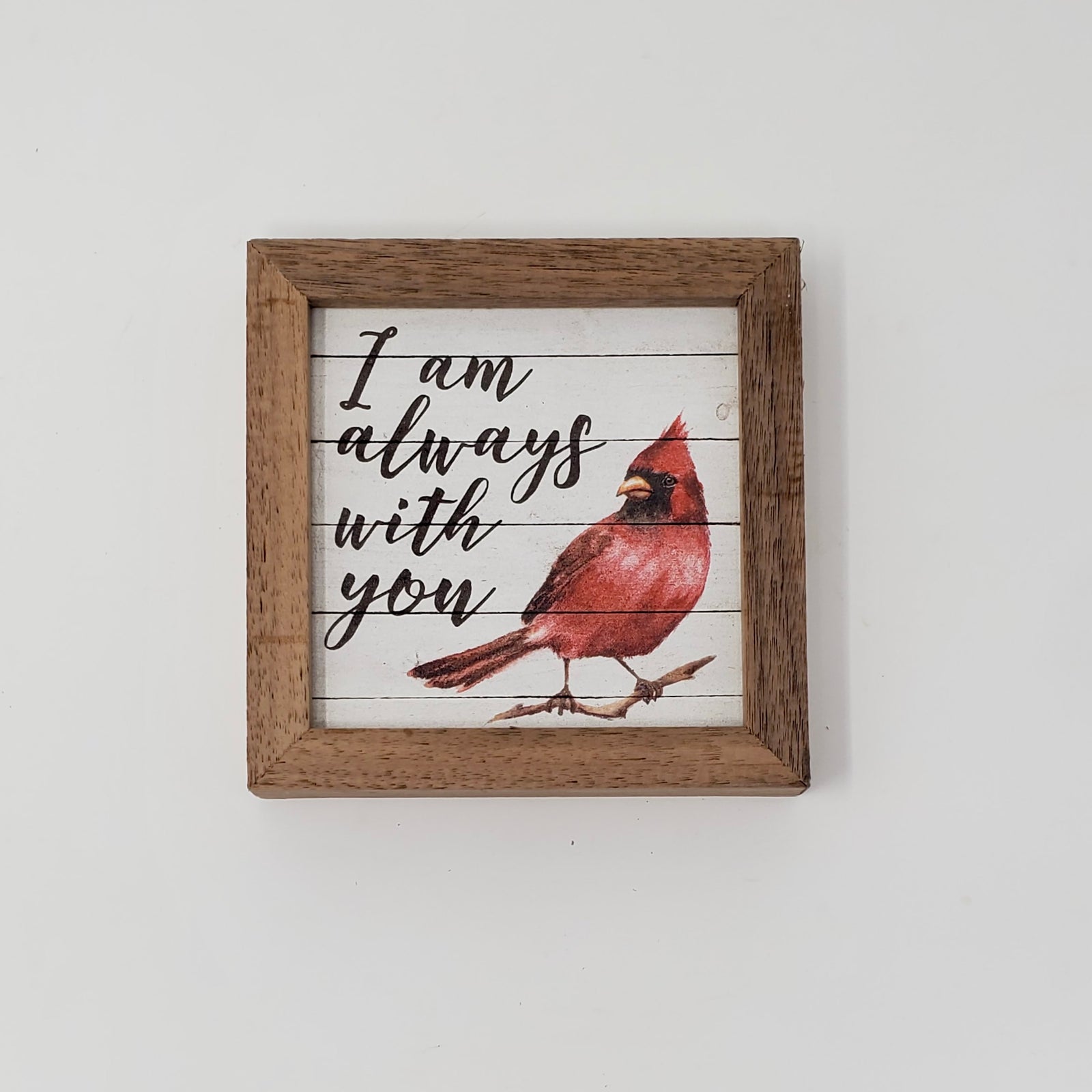 "I Am Always With You" Cardinal 4" Framed Print