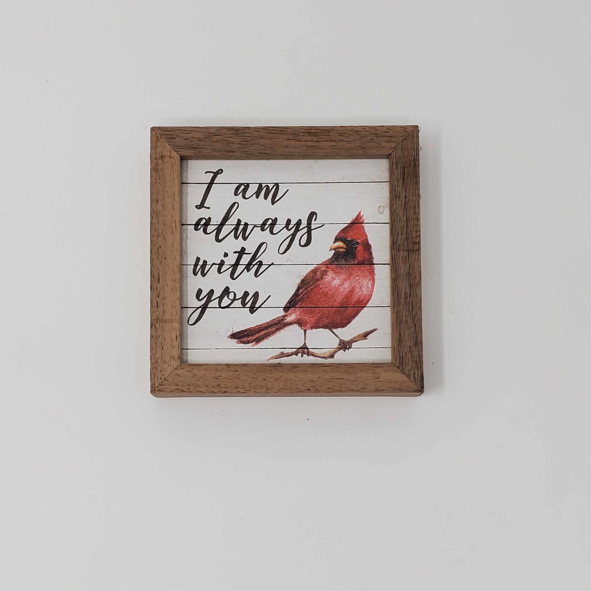 "I Am Always With You" Cardinal 4" Framed Print