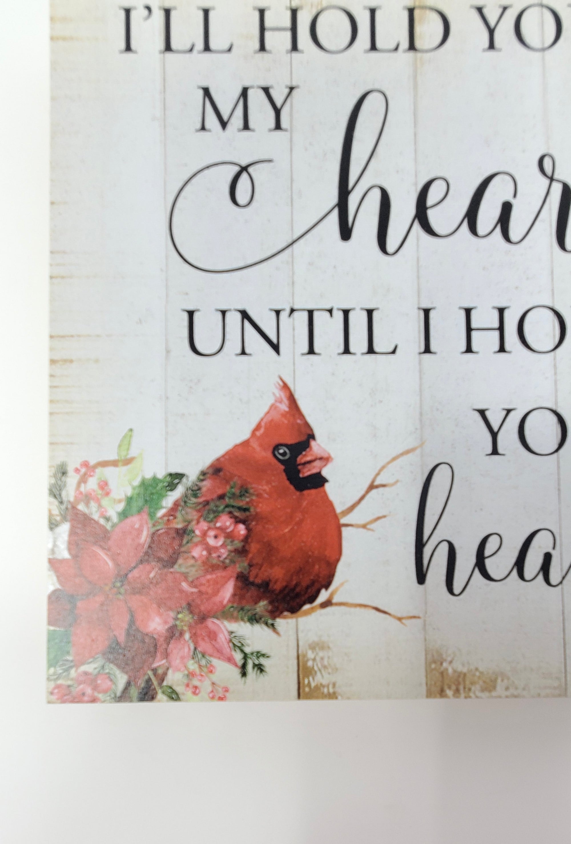 I’ll Hold You in My Heart Cardinal Shelf Sitter – 6x6 Rustic Sign
