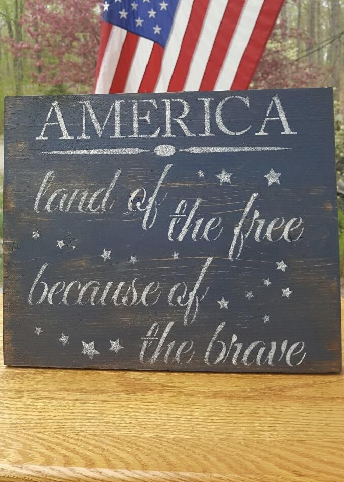 Land of the Free Because of the Brave Sign Americana A Rustic Feeling