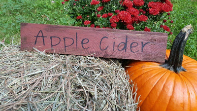 Apple Cider Handcrafted Fall Sign - A Rustic Feeling