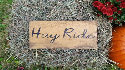 Hay Ride Wood Fall Sign - A Rustic Feeling