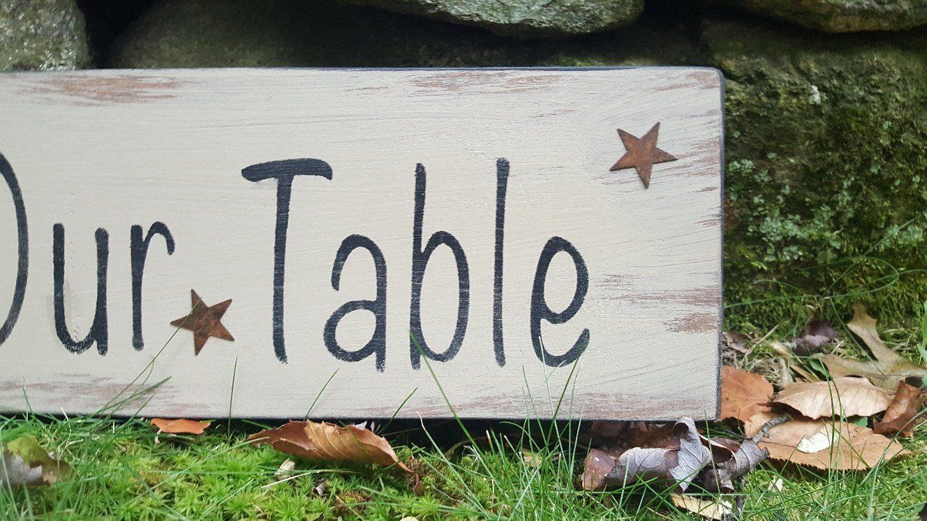 Gather At Our Table Rustic Handcrafted Sign - A Rustic Feeling