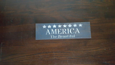 America the Beautiful Rustic Sign - A Rustic Feeling