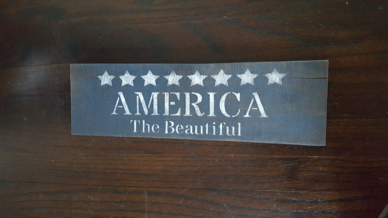 America the Beautiful Rustic Sign - A Rustic Feeling