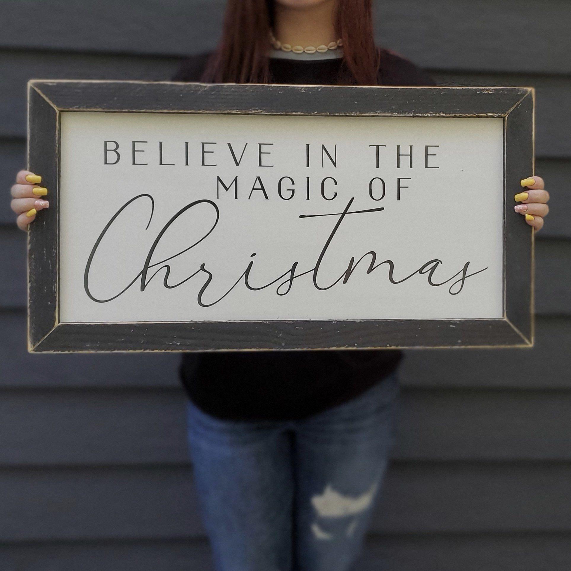 Believe in the Magic of Christmas Rustic Sign - A Rustic Feeling