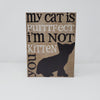 Funny Cat Sign for Cat Lovers Pet Decor A Rustic Feeling