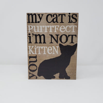 Funny Cat Sign for Cat Lovers Pet Decor A Rustic Feeling