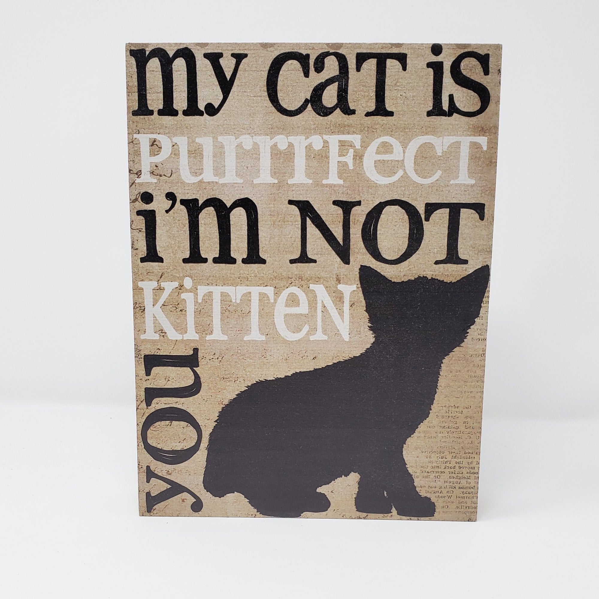 Funny Cat Sign for Cat Lovers Pet Decor A Rustic Feeling 