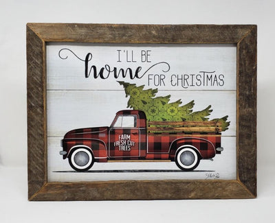 I'll Be Home For Christmas Rustic Truck Sign - A Rustic Feeling