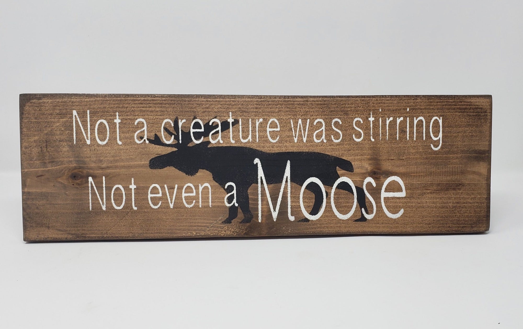 Not A Creature Was Stirring, Not Even a Moose Rustic Wood Sign Cabin Decor ARusticFeeling
