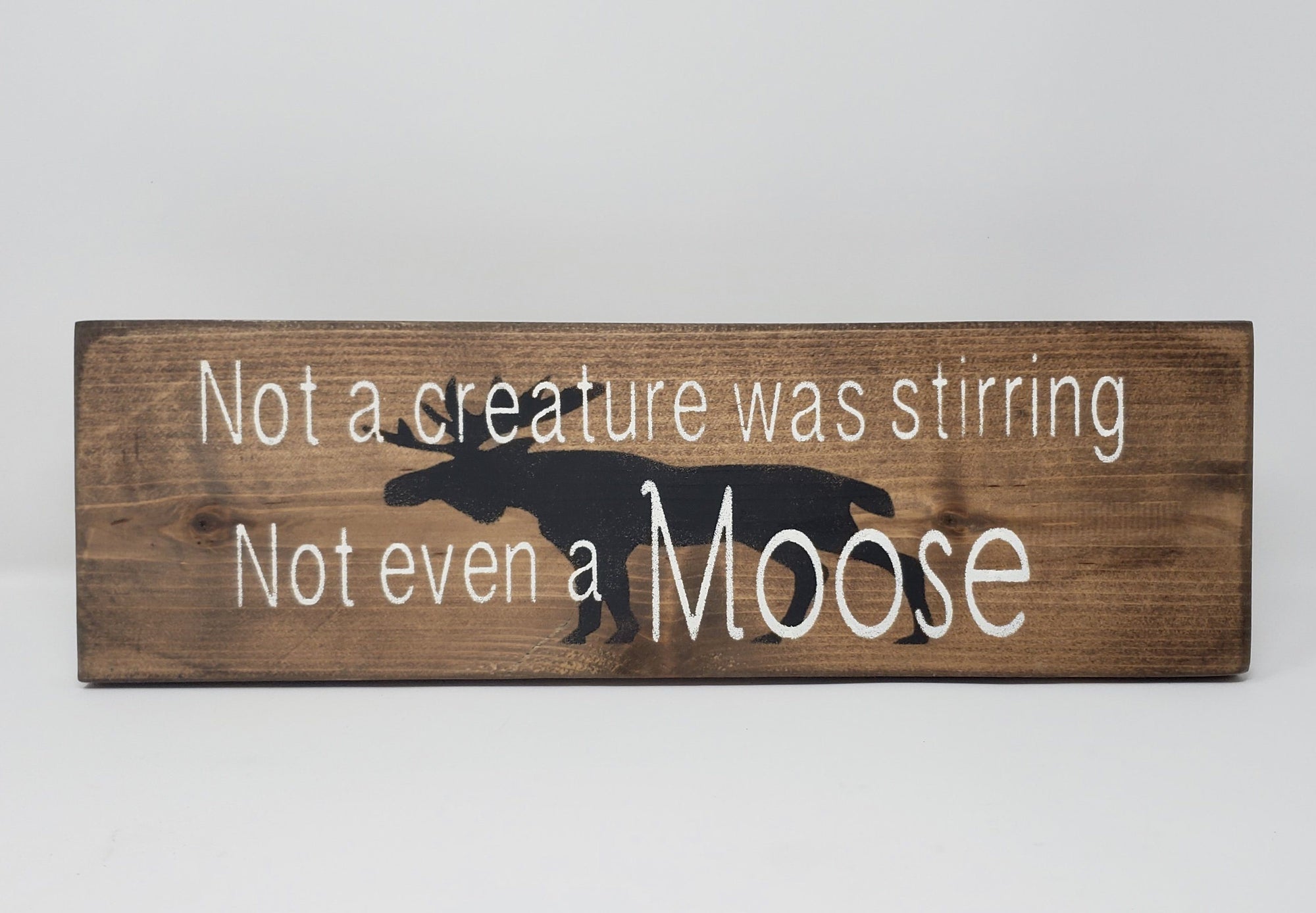 Not A Creature Was Stirring, Not Even a Moose Rustic Wood Sign Cabin Decor ARusticFeeling