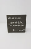 Funny Mother's Day Sign - A Rustic Feeling