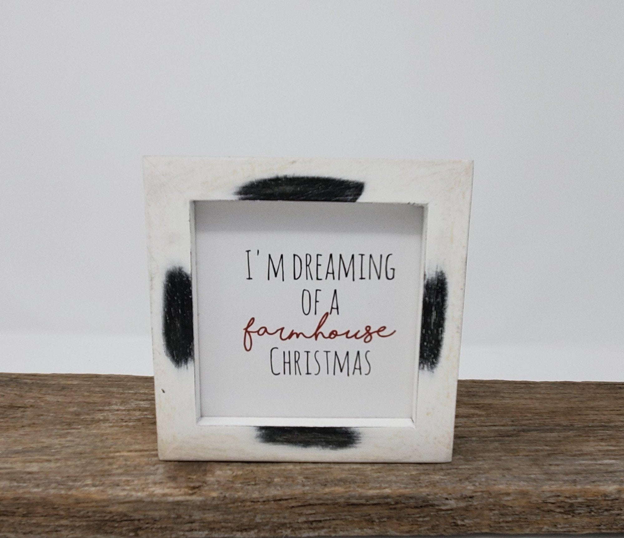 Dreaming of a Farmhouse Christmas Rustic Sign - A Rustic Feeling
