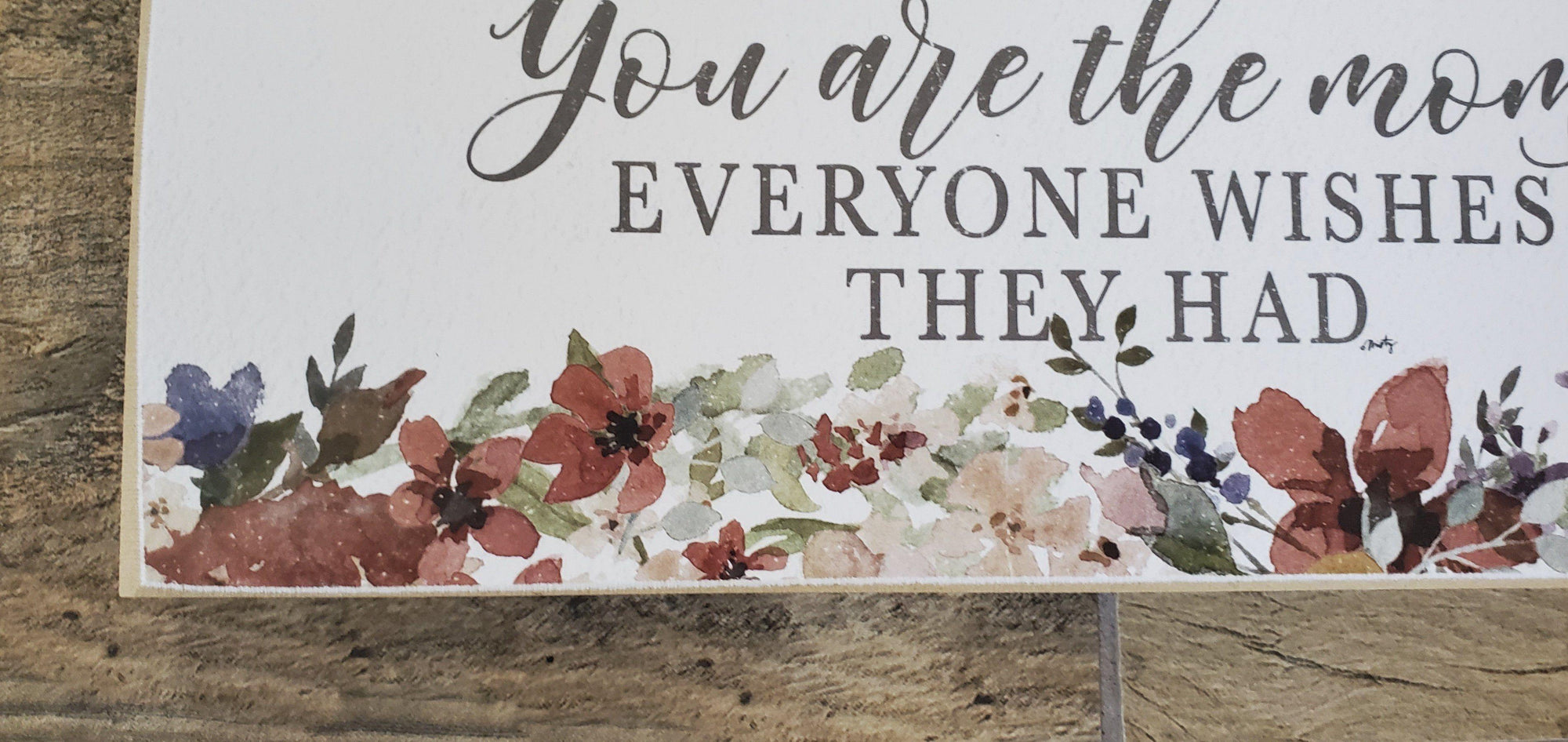 Sweetest Mom Sign - A Rustic Feeling
