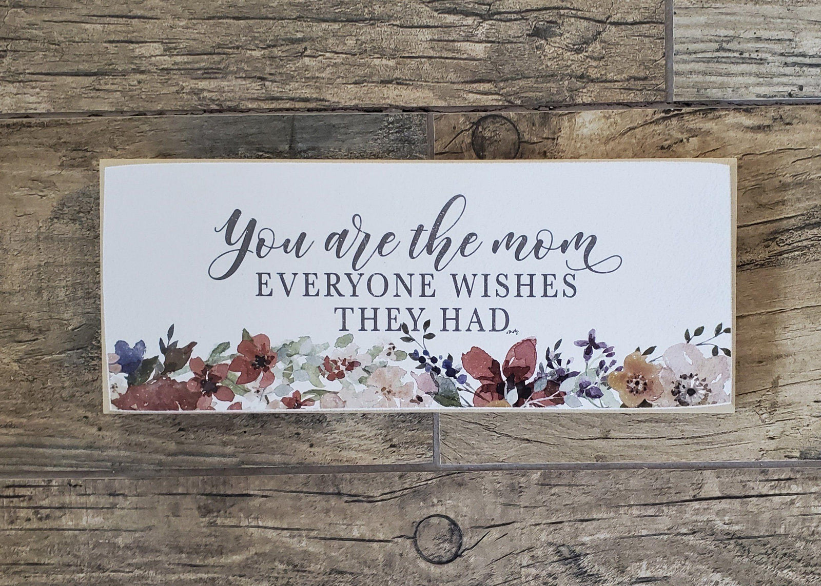 Sweetest Mom Sign - A Rustic Feeling