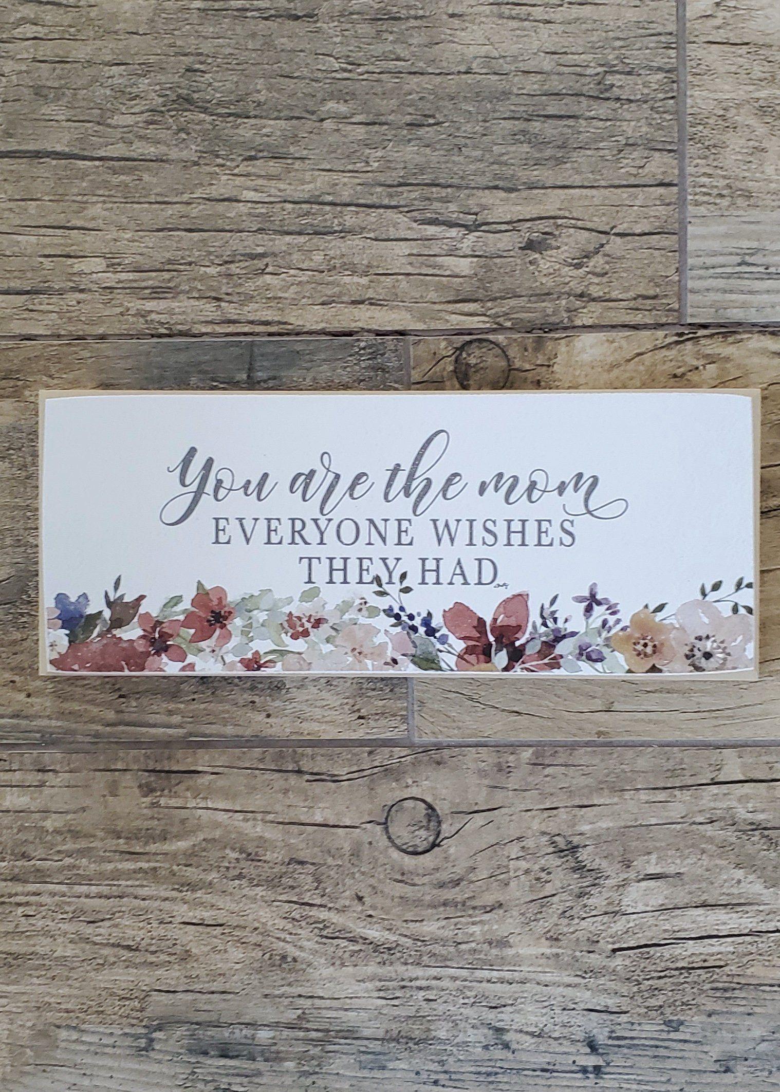Sweetest Mom Sign - A Rustic Feeling