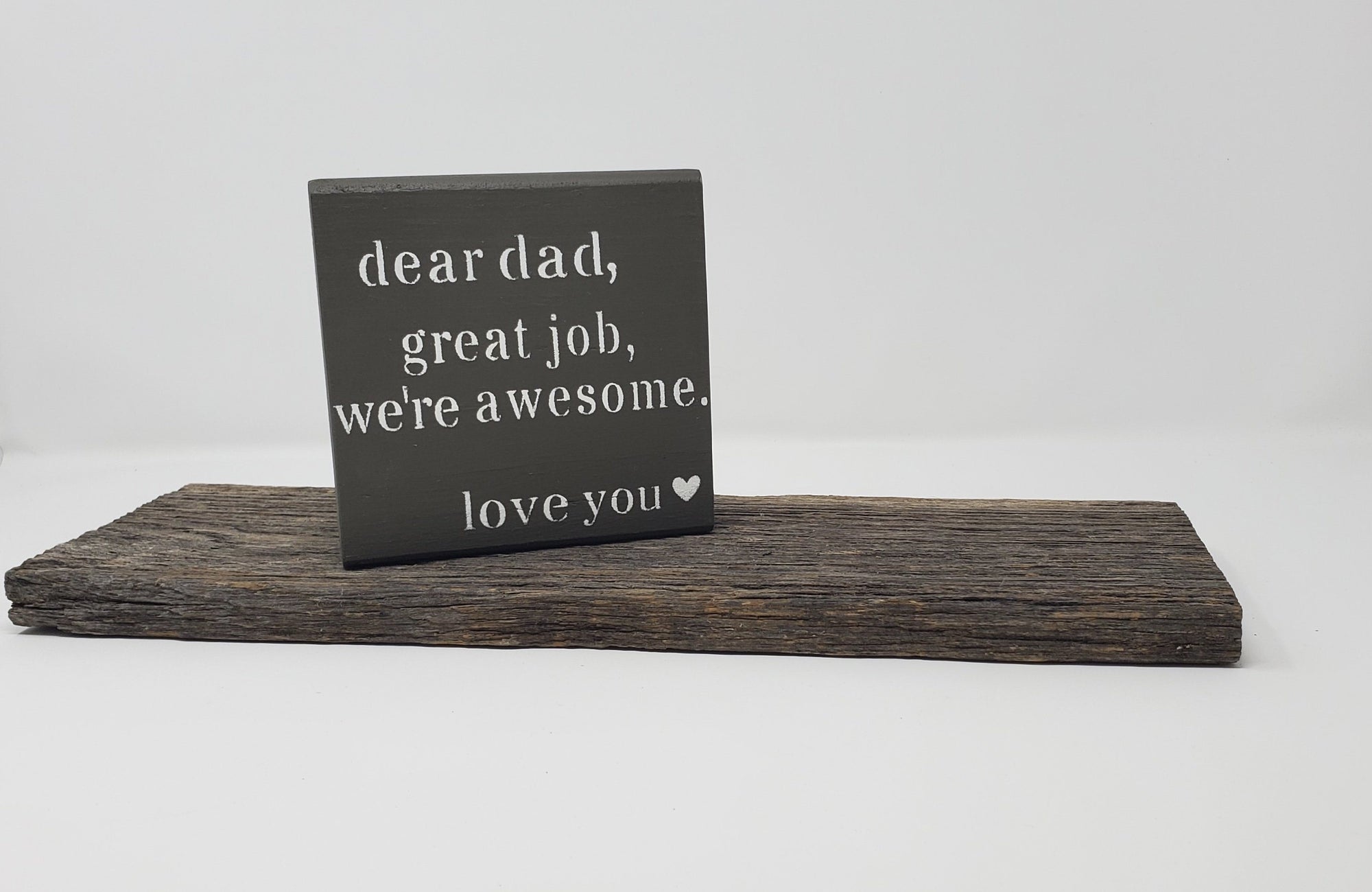 Funny Gift for Dad, Dear Dad, Great Job, I'm Awesome Fathers Day A Rustic Feeling