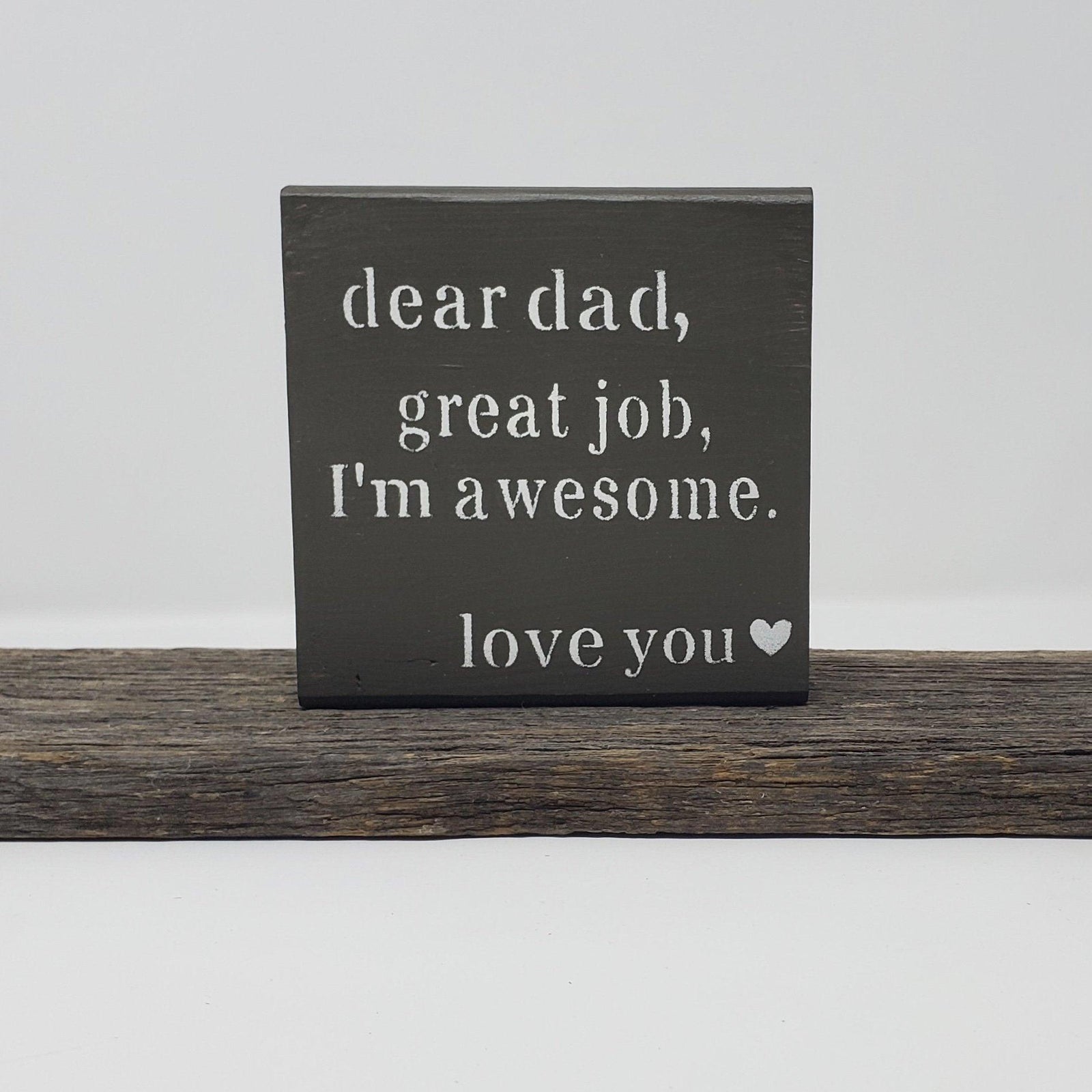 Best Funny Dad Gift - A Rustic Feeling