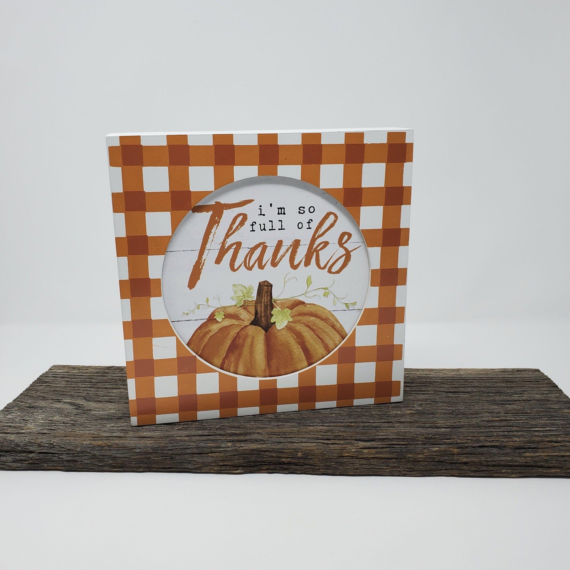 Full of Thanks Wood Box Sign - A Rustic Feeling