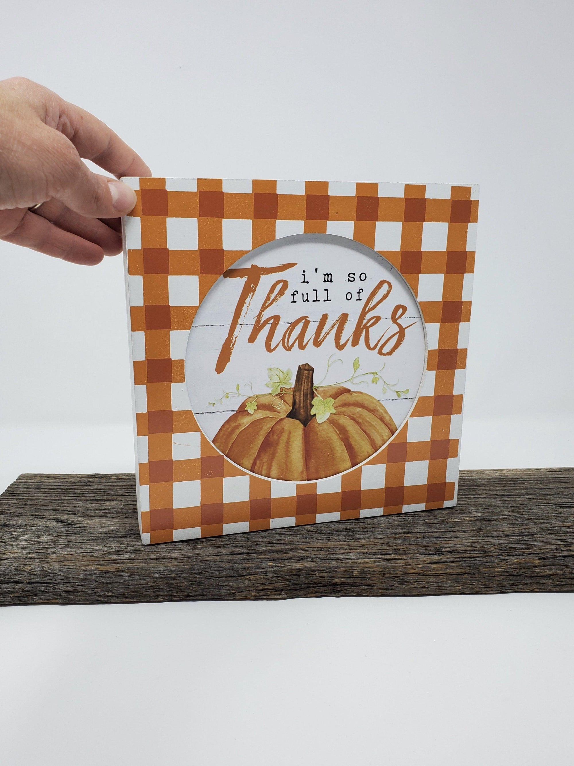 Full of Thanks Wood Box Sign - A Rustic Feeling