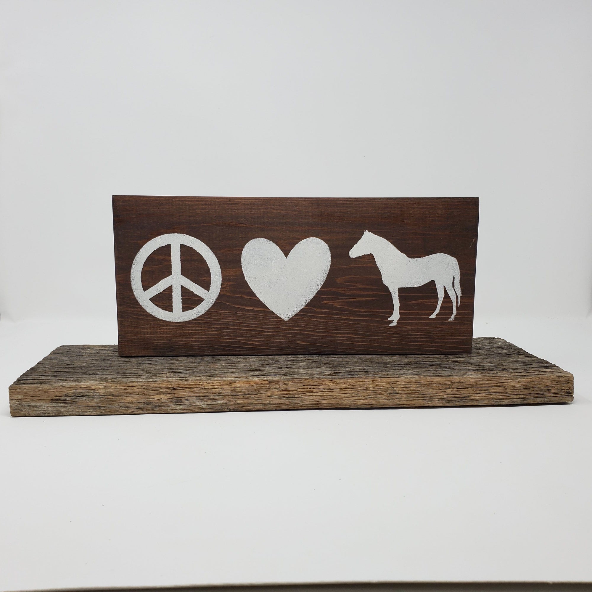 Peace Love Horse Wood Sign Pet Decor A Rustic Feeling
