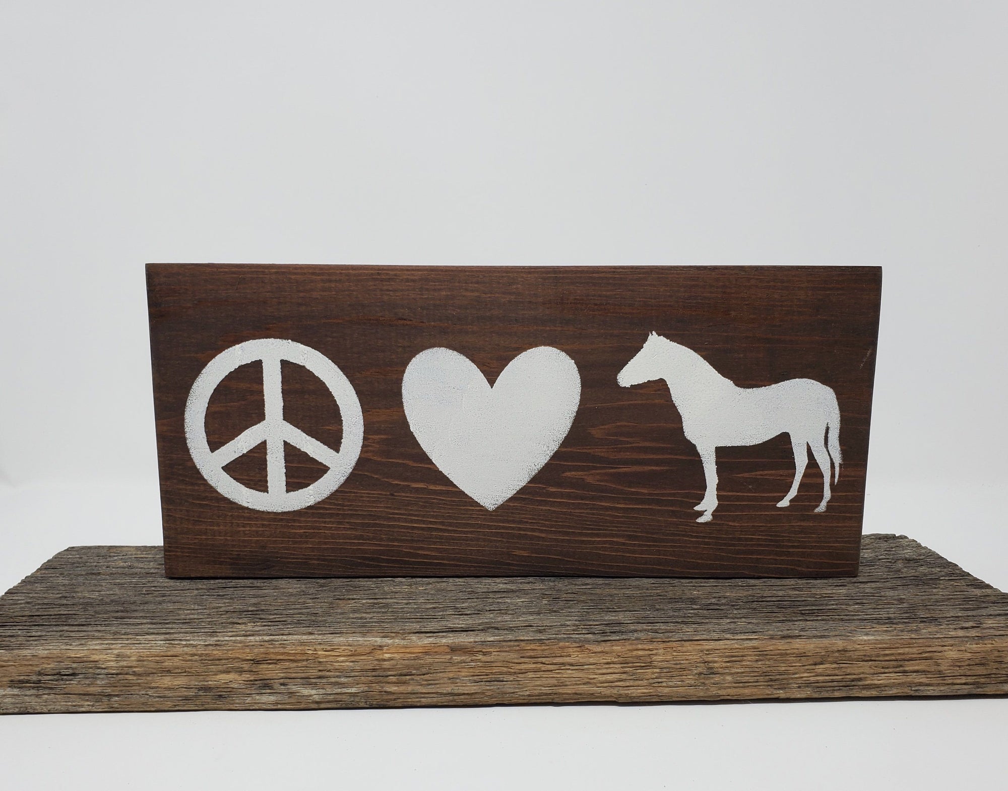 Peace Love Horse Wood Sign Pet Decor A Rustic Feeling