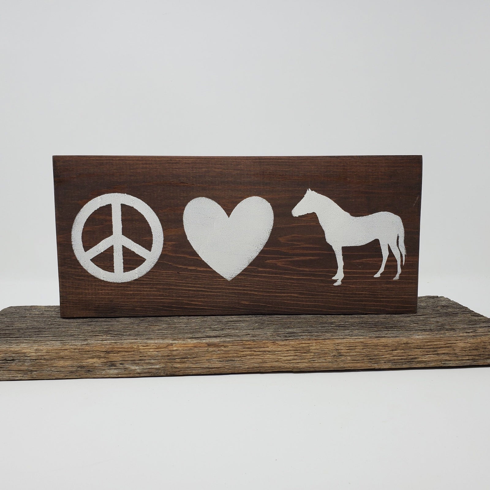 Peace Love Horse Wood Sign Pet Decor A Rustic Feeling 