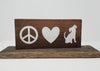 Peace Love Dog Wood Sign Pet Decor A Rustic Feeling