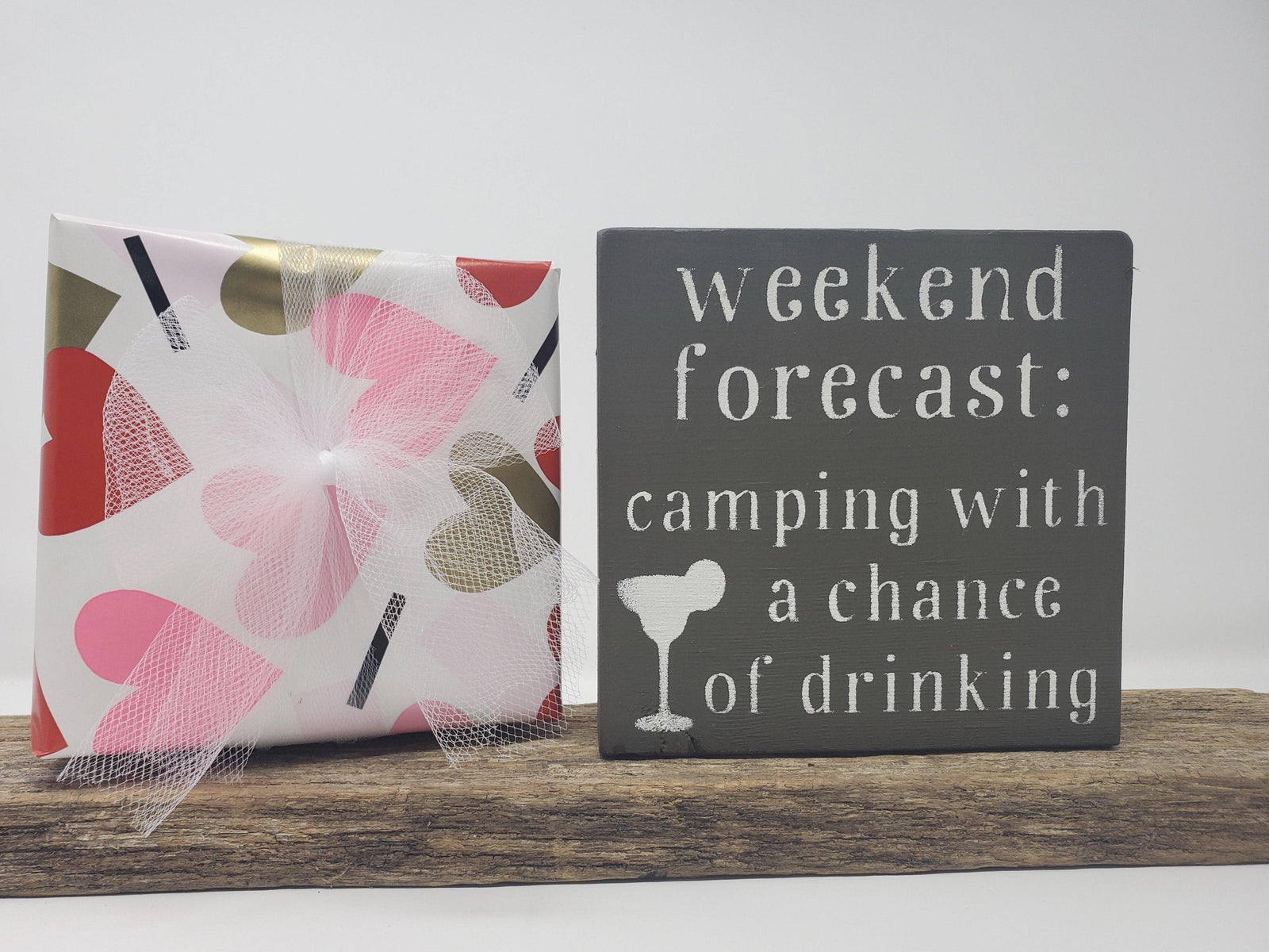 Funny Camping Sign - A Rustic Feeling
