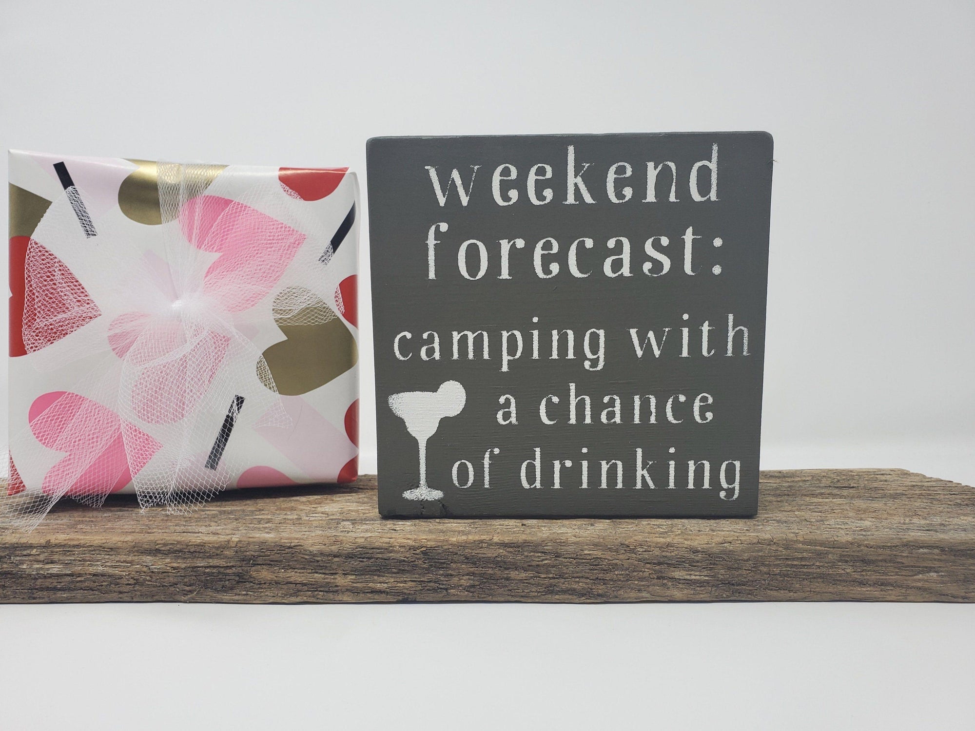Funny Camping Sign - A Rustic Feeling