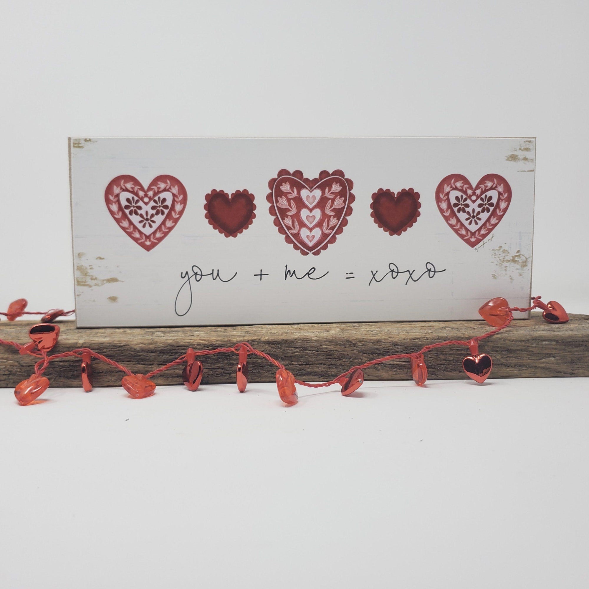 You + Me with Hearts Block Sign - A Rustic Feeling
